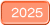 2025 